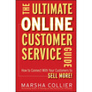 The Ultimate Online Customer Service Guide How to Connect with Your Customers to Sell More
The Ultimate Online Customer Service Guide How to Connect with Your Customers to Sell More