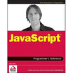 JavaScript Programmers Reference Wrox Programmer to Programmer