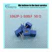 10PcsLot 3362P-1-500LF 3362P 500 50 ohm Trimpot Trimmer Potentiometer Variable resistor new original