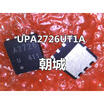 10piece100 New UPA2726UT1A UPA2726 A2726 QFN-8 Chipset