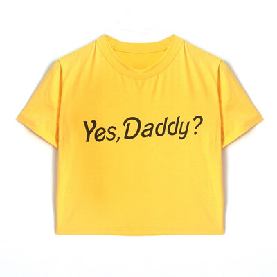 Letter Yes Daddy Stitch Casual T Shirt Summer YellowWhiteBlackPink Sexy Women Tops Tees Girl T-Shirt Ladies Female
Letter Yes Daddy Stitch Casual T Shirt Summer YellowWhiteBlackPink Sexy Women Tops Tees Girl T-Shirt Ladies Female