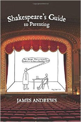 Shakespeares Guide to Parenting