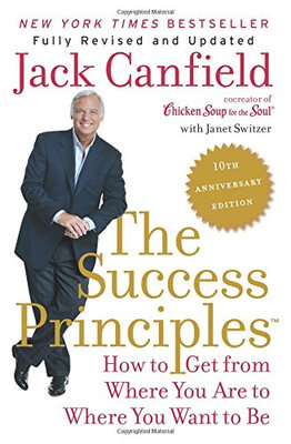 The Success PrinciplesTM - 10th Anniversary Ed