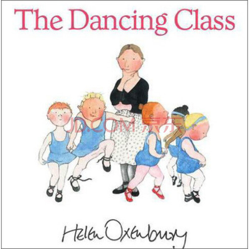 the dancing class (first storybooks) [精装] (舞蹈