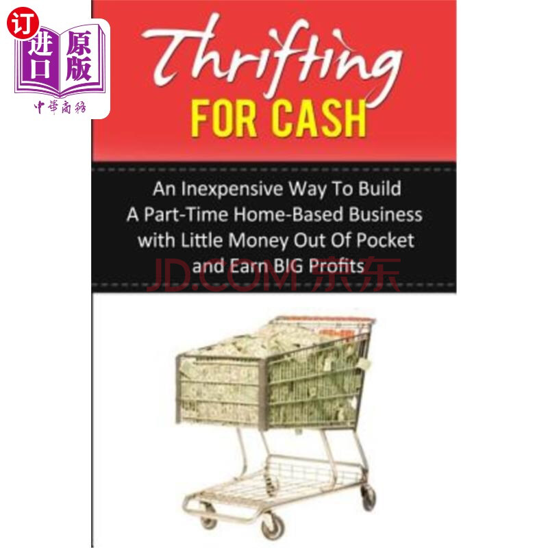 【中商海外直订】thrifting for cash: an inexpensive way .