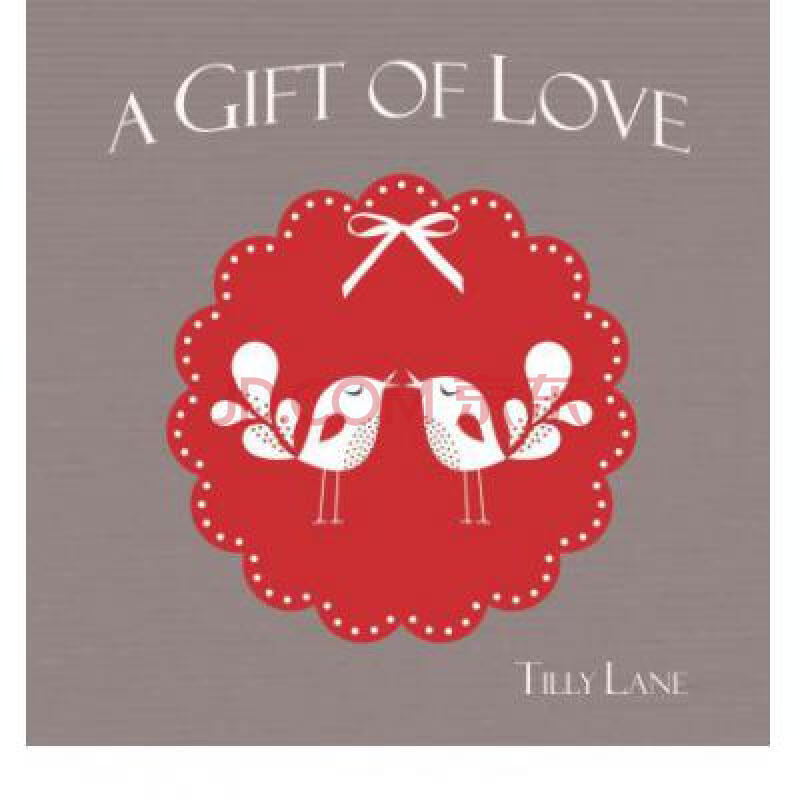 a gift of love