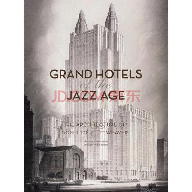 grand hotels of the jazz age the archite.