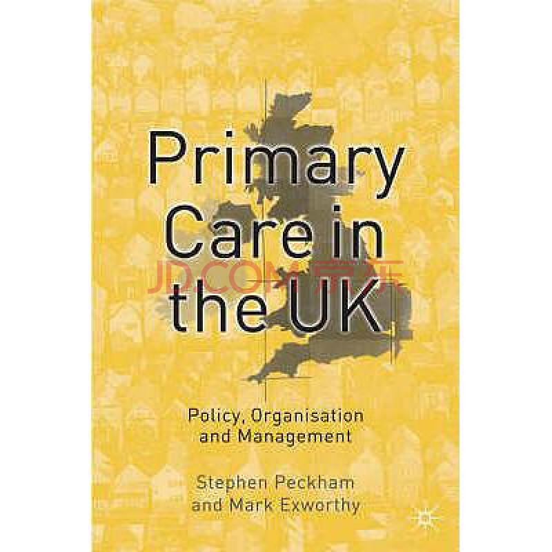 primary care in the uk: policy, organisati.