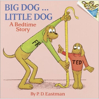 Big Dog ... Little Dog: A Bedtime Story 英文原版