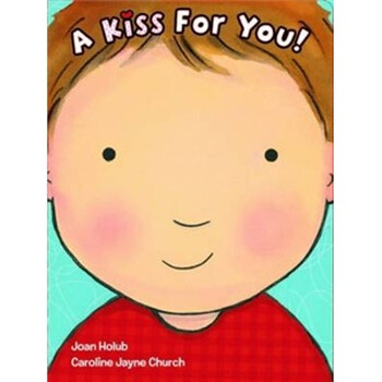 a kiss for you! [board book]