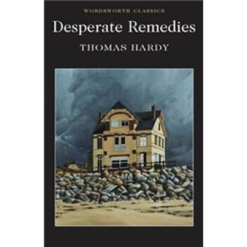 desperate remedies (wordsworth classics)[计出无奈]