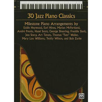 30 Jazz Piano Classics: Milestone Piano .【图