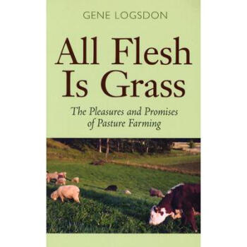 All Flesh Is Grass: The Pleasures and Pr.【图片