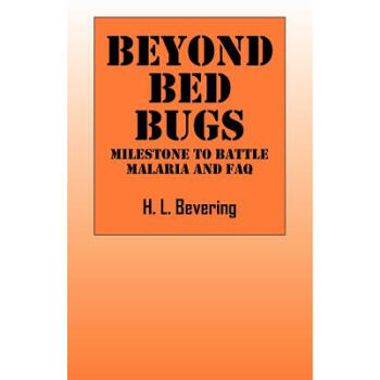 【预订】Beyond Bed Bugs: Milestone to Battle