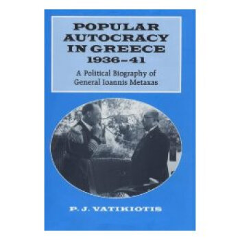 【预订】Popular Autocracy in Greece, 1936