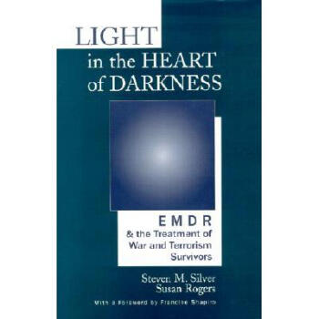 Light in the Heart of Darkness: Emdr and.【