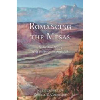 Romancing the Mesas: An Anecdotal【
