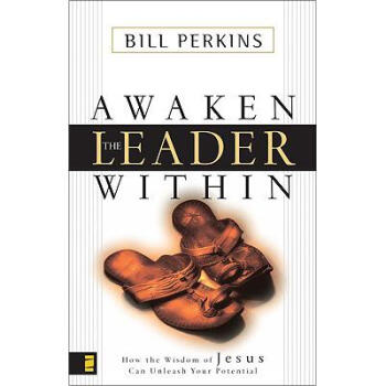 Awaken the Leader Within: How the Wisdom.【