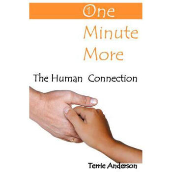 One Minute More: The Human Connection