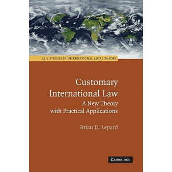 【预订】Customary International Law: A 