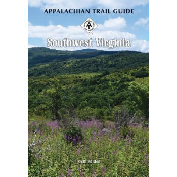 《预订appalachian trail guide to southwest virginia》【摘要 书评