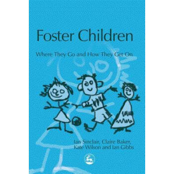 《预订foster children: where they go and how they get》【摘要