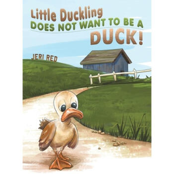 《预订 little duckling does not want to be a duck!