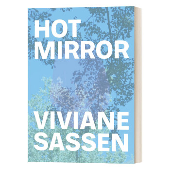 《英文原版 viviane sassen hot mirror 薇薇安·萨森 热镜 英文版