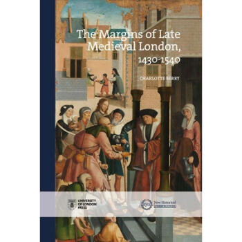 《预订 the margins of late medieval london, 1430-1540》【摘要