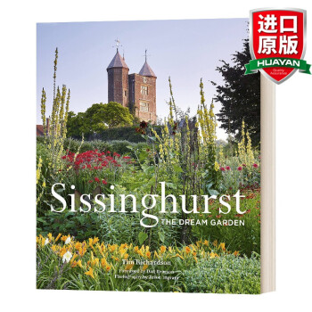 《sissinghurst the dream garden 英文原版 西辛格斯特 梦幻花园