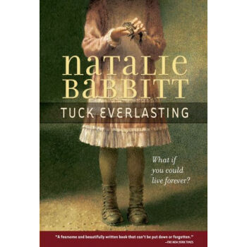 [英文原版]tuck everlasting 不老泉/natalie babbitt