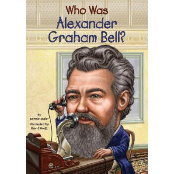 Who Was Alexander Graham Bell?