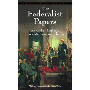 bantam classics 经典系列:联邦党人文集federalist papers, the