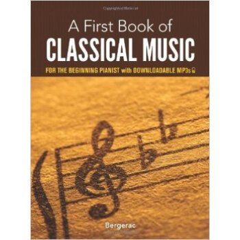 classicalmusic,classical a first book of classical music for the beginnin