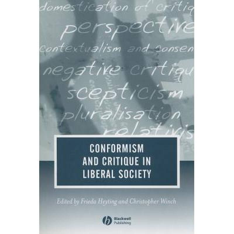 conformism and critique in liberal society