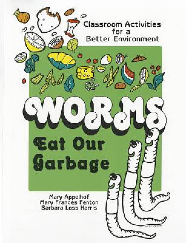 【预订】worms eat our garbage: classroom