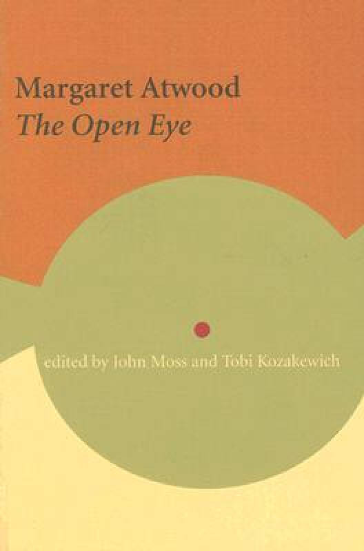 【预订】margaret atwood: the open eye