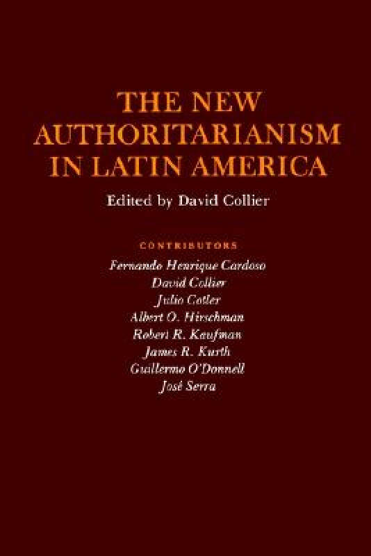 【预订】the new authoritarianism in latin