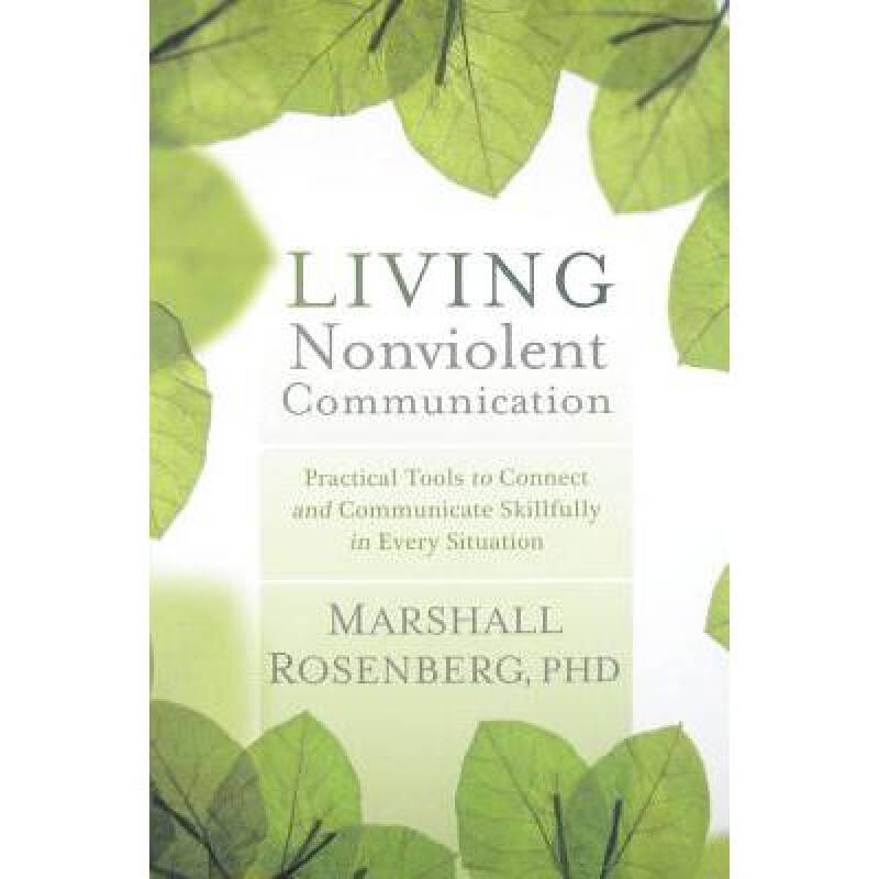 living nonviolent communication: practic.