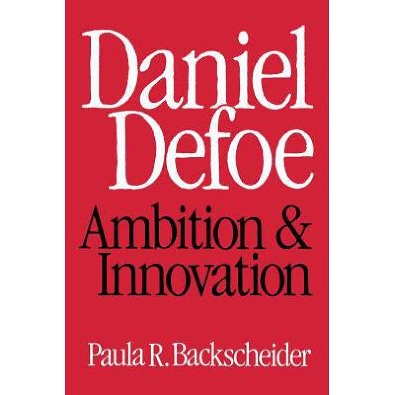 daniel defoe: ambition and innovation