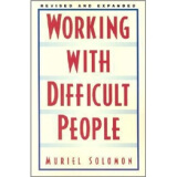 Working with Difficult People 与难以相处的人共事