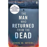 The Man Who Returned from the Dead