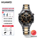 华为（HUAWEI）智能手表WATCH Ultimate非凡大师智能通话手表百米深潜户外探险双向北斗卫星消息 三株黑镶金表带【驰骋山地】