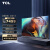 TCL电视 85Q6E 85英寸 巨幕高色域电视 130%高色域 MEMC运动防抖 4K全面屏液晶智能电视机 以旧换新