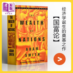 亚当.斯密：国富论 英文原版The Wealth of Nations西方经济学理论 经济学说