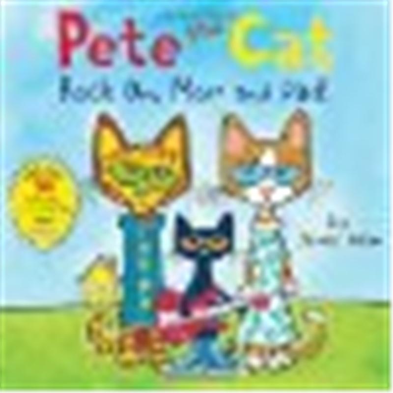 pete the cat: rock on, mom and dad! 皮特猫:摇滚,妈妈和爸爸!