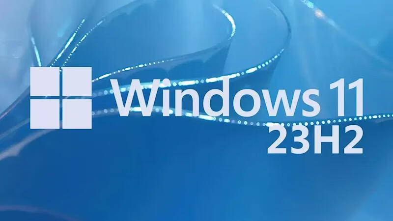 Windows 11 23H2更新预计在2023年第四季度发布
