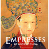 

The Feudal Empresses of Ancient China