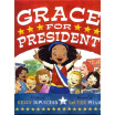 

Grace for President