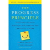 

The Progress Principle Using Small Wins to Ignite Joy Engagement&Creativity at Work